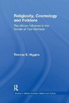 Higgins, T: Religiosity, Cosmology and Folklore