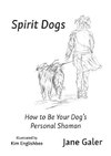 Spirit Dogs