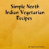 Simple North Indian Vegetarian  Recipes