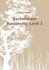 Recruitment Resourcing Level 3