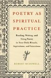 Poetry as Spiritual Practice