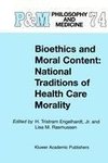 Bioethics and Moral Content: National Traditions of Health Care Morality