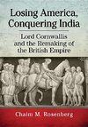 Rosenberg, C:  Losing America, Conquering India