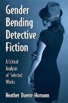 Humann, H:  Gender Bending Detective Fiction