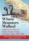 Orwig, G:  Where Monsters Walked