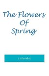 The Flowers of Spring