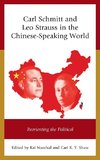 Carl Schmitt and Leo Strauss in the Chinese-Speaking World