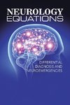 Neurology Equations Made Simple