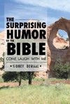 The Surprising Humor of the Bible