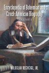 Encyclopedia of Bohemian and Czech-American Biography