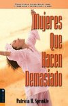 Mujeres Que Hacen Demasiado