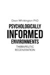 Psychologically Informed Environments