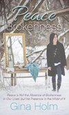 Peace in the Brokenness