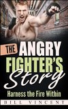 The Angry Fighter's Story