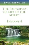 The Principles of Life in the Spirit