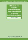 Missbrauch von Rechten, selbstwidersprüchliches Verhalten und Verwirkung im öffentlichen Recht