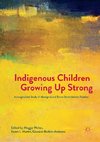 Indigenous Children Growing Up Strong