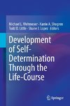 Development of Self-Determination Through the Life-Course