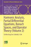 Harmonic Analysis, Partial Differential Equations, Banach Spaces, and Operator Theory (Volume 2)