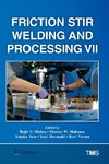 Friction Stir Welding and Processing VII