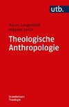 Theologische Anthropologie