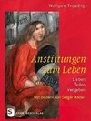 Anstiftung zum Leben