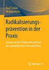 Radikalisierungsprävention in der Praxis