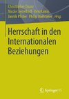 Herrschaft in den Internationalen Beziehungen