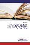 An Analytical Study of Accounting Practices in Corporate Units