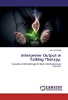 Interpreter Output in Talking Therapy.