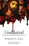 Undiluted