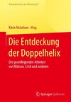 Die Entdeckung der Doppelhelix