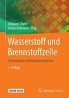 Wasserstoff und Brennstoffzelle