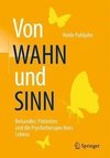 Von WAHN und SINN - Behandler, Patienten und die Psychotherapie ihres Lebens