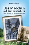 Das Mädchen auf dem Zauberberg