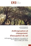 Anthropisation et changement d'occupation du sol