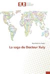 La saga du Docteur Xuly