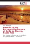 Gestión de los Recursos Marinos en el Golfo de Nicoya, Costa Rica