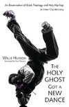 The Holy Ghost Got a New Dance