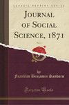 Sanborn, F: Journal of Social Science, 1871, Vol. 4 (Classic