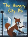 The Hungry City Fox