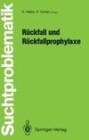 Rückfall und Rückfallprophylaxe