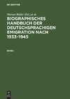 Biographisches Handbuch der deutschsprachigen Emigration nach 1933-1945