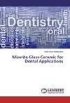 Miserite Glass-Ceramic for Dental Applications