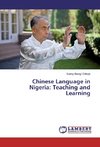 Chinese Language in Nigeria: Teaching and Learning