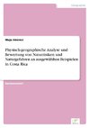 Physisch-geographische Analyse und Bewertung von Naturrisiken und Naturgefahren an ausgewählten Beispielen in Costa Rica