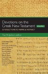 Devotions on the Greek New Testament, Volume Two