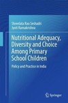 Seshadri, S: Nutritional Adequacy, Diversity and Choice Amon