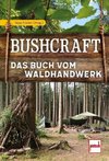 Bushcraft