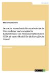 Deutsche Souveränität für mittelständische Unternehmer und europäische Kompetenzen. Das Freihandelsabkommen CETA als neues Modell für die Europäische Union?